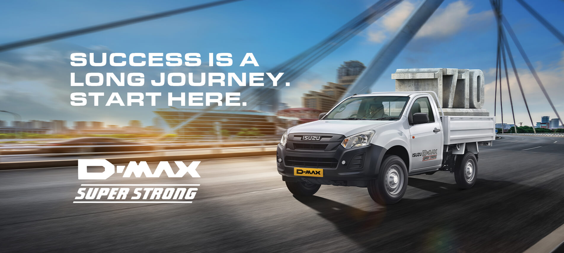 D-Max - Success is a long Journey, Start Here!